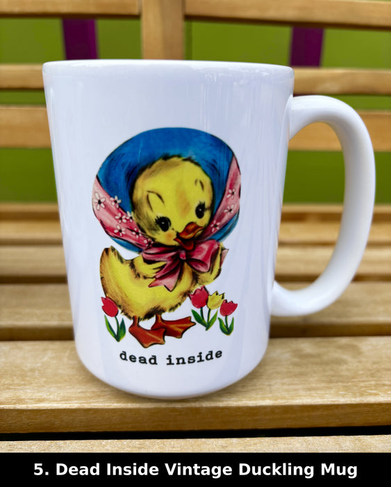 Dead Inside Vintage Duckling Mug